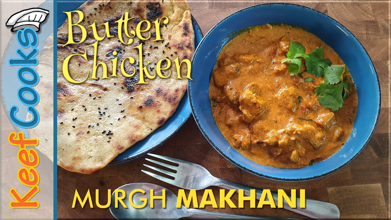 Receita Indiana: Frango de manteiga | Curry suave e cremoso | Mukh Makhani 11 Butter Chicken (Murgh Makhani)